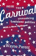 Cover: Inside the Carnival - Louisiana State University Press