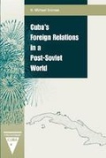 Cover: Cuba's Foreign Relations in a Post-Soviet World - University Press of Florida