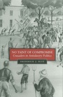 Cover: No Taint of Compromise - Louisiana State University Press