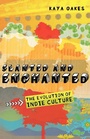 Cover: Slanted and Enchanted - Holt Paperbacks