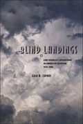 Cover: Blind Landings - Johns Hopkins University Press