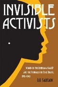 Cover: Invisible Activists - Louisiana State University Press
