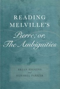 Cover: Reading Melville's Pierre; or, the Ambiguities - Louisiana State University Press