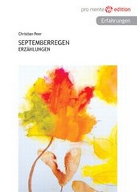 Enlarge image Cover: Septemberregen - pro mente edition