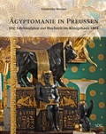Cover: &Auml;gyptomanie in Preu&szlig;en - VDG Weimar - Verlag und Datenbank f&uuml;r Geisteswissenschaften