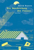 Cover: Die Umschreibung des Flusses - Poetenladen