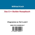 Cover: Das C++ Builder-Rezeptbuch - Oberkochener Medienverlag