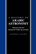 Cover: A History of Arabic Astronomy - New York University Press