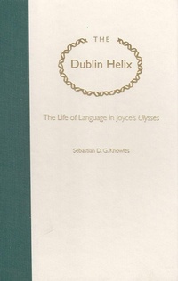 Enlarge image Cover: The Dublin Helix - University Press of Florida