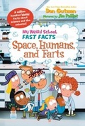Cover: My Weird School Fast Facts: Space, Humans, and Farts - HarperCollins