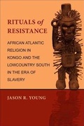 Cover: Rituals of Resistance - Louisiana State University Press
