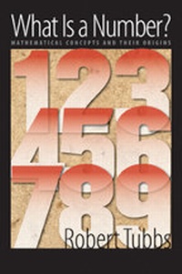 Enlarge image Cover: What Is a Number? - Johns Hopkins University Press