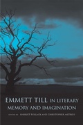 Cover: Emmett Till in Literary Memory and Imagination - Louisiana State University Press