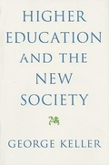 Cover: Higher Education and the New Society - Johns Hopkins University Press