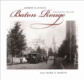 Cover: Andrew D. Lytle's Baton Rouge - Louisiana State University Press