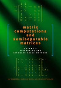 Enlarge image Cover: Matrix Computations and Semiseparable Matrices - Johns Hopkins University Press