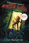 Cover: A Babysitter's Guide to Monster Hunting #1 - HarperCollins