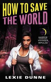 Enlarge image Cover: How to Save the World - Collins