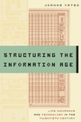 Cover: Structuring the Information Age - Johns Hopkins University Press