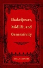 Cover: Shakespeare, Midlife, and Generativity - Louisiana State University Press