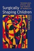 Cover: Surgically Shaping Children - Johns Hopkins University Press