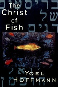Cover: The Christ of Fish: Novel - New Directions Publishing Corporation