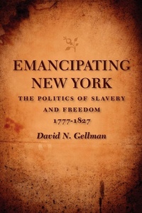 Abbildung von: Emancipating New York - Louisiana State University Press