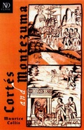 Cover: Cortes and Montezuma - New Directions Publishing Corporation