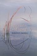 Cover: Spirituality and Aging - Johns Hopkins University Press