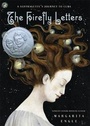 Cover: The Firefly Letters - Henry Holt & Company
