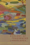 Cover: Ecology of Fragmented Landscapes - Johns Hopkins University Press