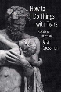 Enlarge image Cover: How to Do Things With Tears - New Directions Publishing Corporation
