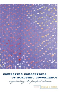 Enlarge image Cover: Competing Conceptions of Academic Governance - Johns Hopkins University Press
