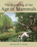 Cover: The Beginning of the Age of Mammals - Johns Hopkins University Press