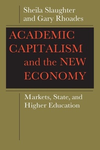 Enlarge image Cover: Academic Capitalism and the New Economy - Johns Hopkins University Press
