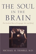 Cover: The Soul in the Brain - Johns Hopkins University Press