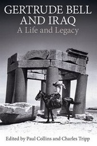 Enlarge image Cover: Gertrude Bell and Iraq - Oxford University Press