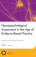 Cover: Neuropsychological Assessment in the Age of Evidence-Based Practice - Oxford University Press Inc