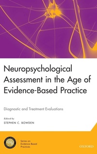 Enlarge image Cover: Neuropsychological Assessment in the Age of Evidence-Based Practice - Oxford University Press Inc