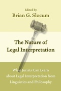 Cover: The Nature of Legal Interpretation - University of Chicago Press