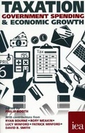 Cover: Taxation, Government Spending and Economic Welfare - Institute of Economic Affairs