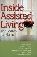 Cover: Inside Assisted Living - Johns Hopkins University Press