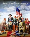 Cover: American Freemasons - New York University Press