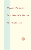 Cover: The Lover's Guide to Trapping - Johns Hopkins University Press