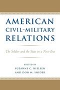 Cover: American Civil-Military Relations - Johns Hopkins University Press