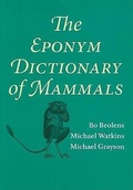 Cover: The Eponym Dictionary of Mammals - Johns Hopkins University Press