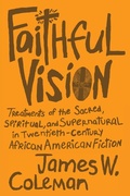 Cover: Faithful Vision - Louisiana State University Press