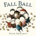 Cover: Fall Ball - Henry Holt & Company
