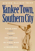 Cover: Yankee Town, Southern City - New York University Press