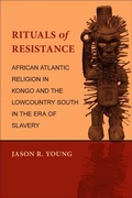 Cover: Rituals of Resistance - LSU Press